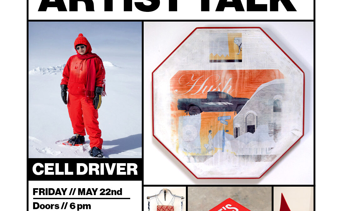 Join Us for an Artist Talk with Cell Driver